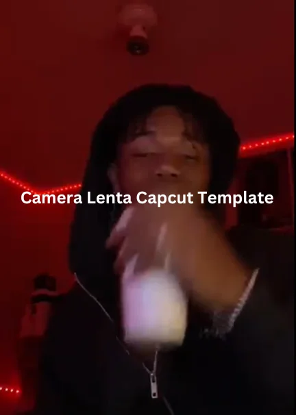 Camera Lenta Capcut Template