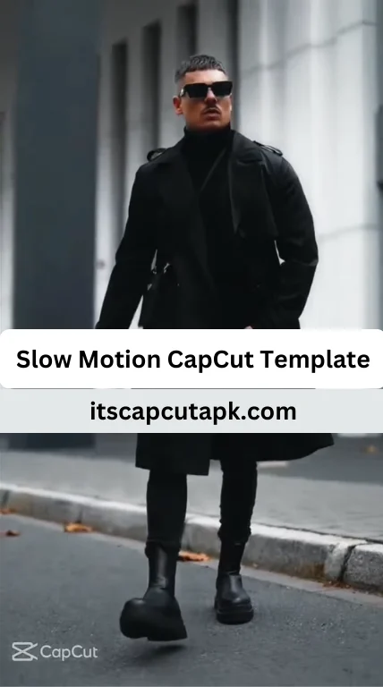 slow motion capcut template